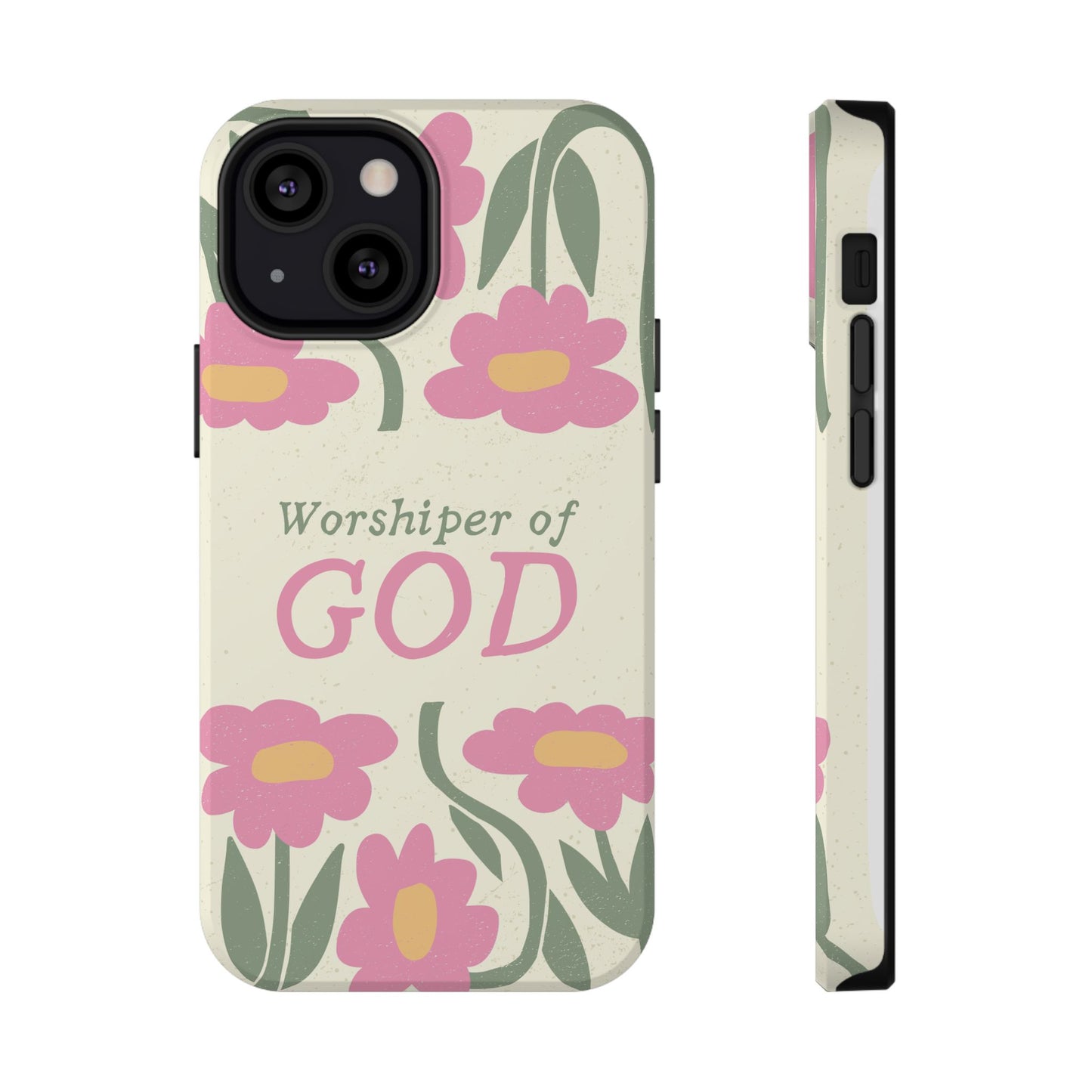 Floral Worshiper of God Design, Impact-Resistant Phone Case, Cute Ideal Gift for Believers, Faith-Inspired Accessories