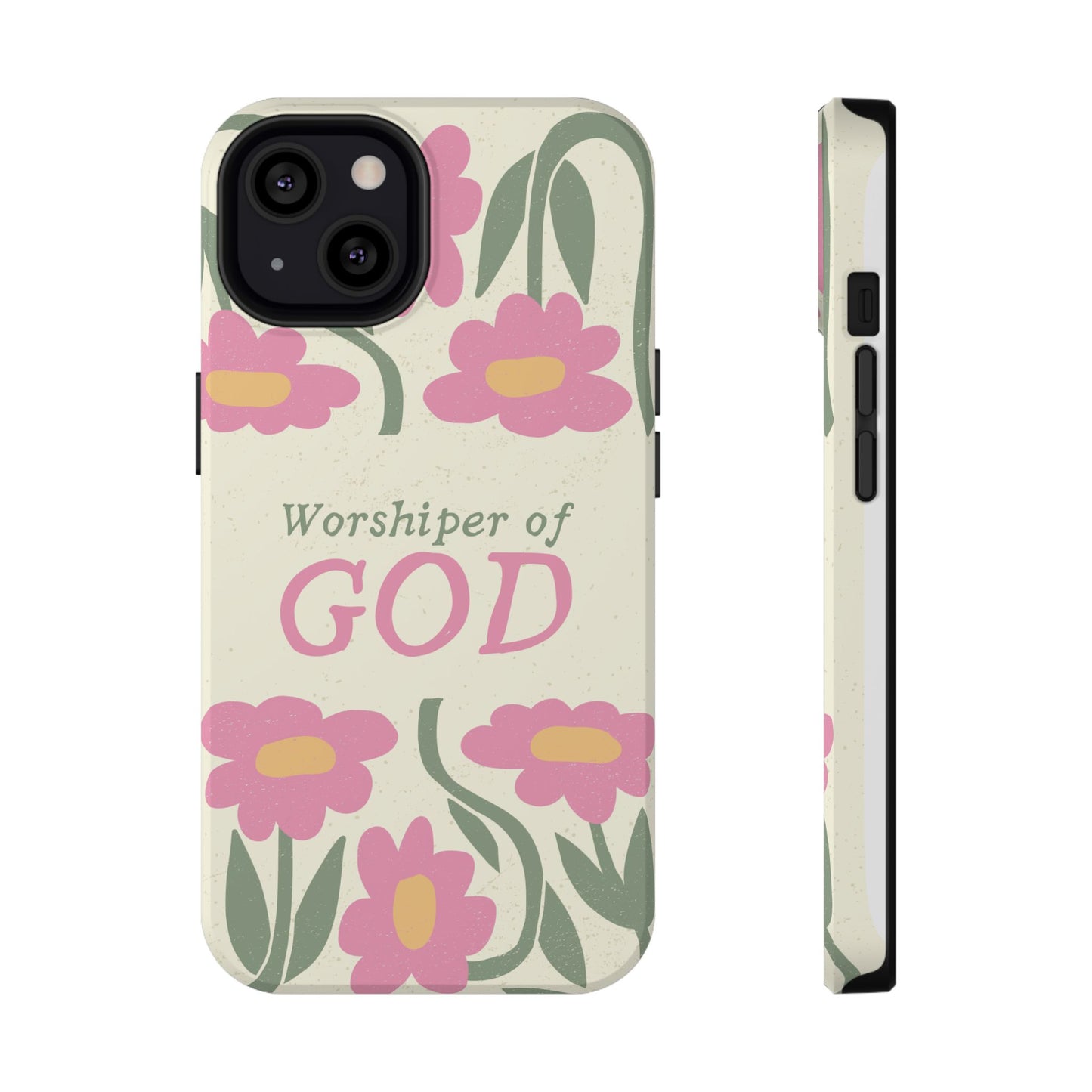 Floral Worshiper of God Design, Impact-Resistant Phone Case, Cute Ideal Gift for Believers, Faith-Inspired Accessories