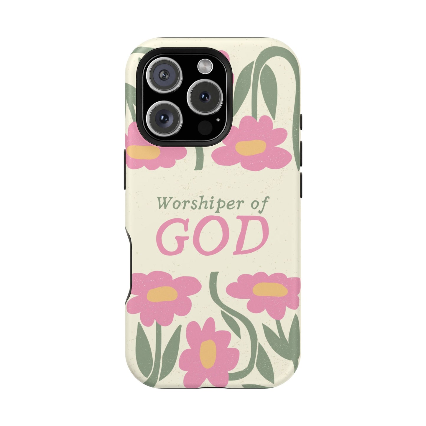 Floral Worshiper of God Design, Impact-Resistant Phone Case, Cute Ideal Gift for Believers, Faith-Inspired Accessories