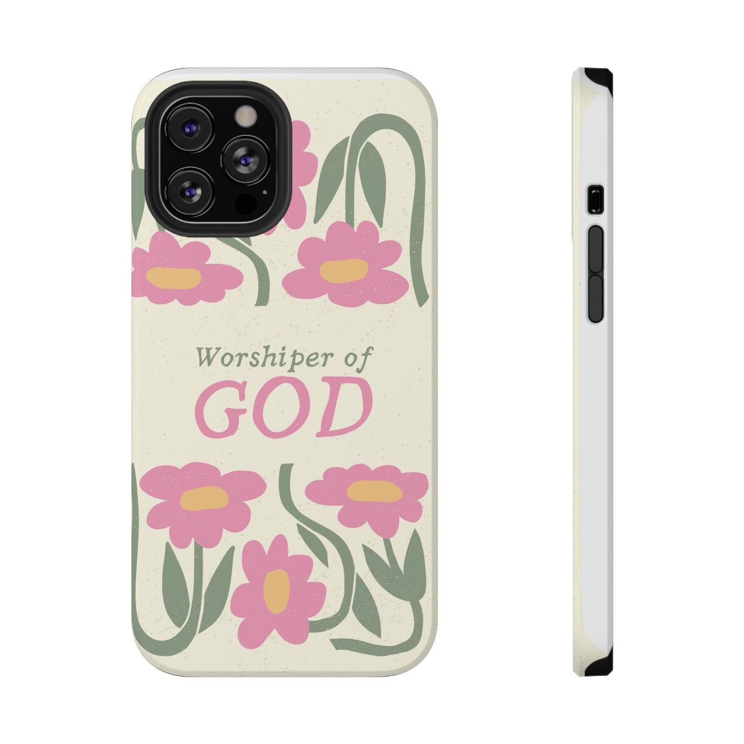 Floral Worshiper of God Design, Impact-Resistant Phone Case, Cute Ideal Gift for Believers, Faith-Inspired Accessories